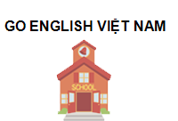 TRUNG TÂM GO ENGLISH VIỆT NAM